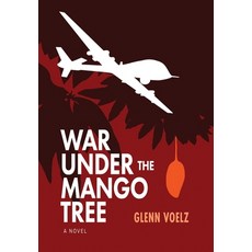 War Under the Mango Tree 精裝版, First Steps Publishing, 英文