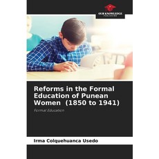 (英文圖書) Reforms in the Formal Education of Punean Women (1850 to 1941) 平裝版, Our Knowledge Publishing, 英文