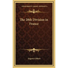 (英文圖書) The 28th Division in France 精裝版, Kessinger Publishing, 英文