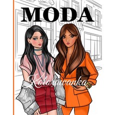 (英文圖書) Kolorowanka Moda: Kolorowanka Modowa dla Nastolatek i Kobiet z Aktualn&#261; mo... 平裝版, Independently Published, 英文