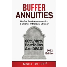 (英文圖書) Buffer Annuities: No-Fee Bond-Alternatives for a Smarter Withdrawal Strategy 平裝版, Independently Published, 英文