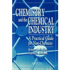 (英文圖書) Chemistry and the Chemical Industry: A Practical Guide for Non-Chemists 精裝版, CRC Press, 英文