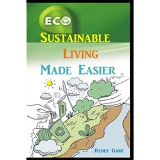 (英文圖書) Sustainable Living Made Easier 平裝版, Independently Published, 英文