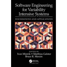 Software Engineering for Variability Intensive Systems: Foundations and Applications 精裝版, Auerbach Publications, 英文