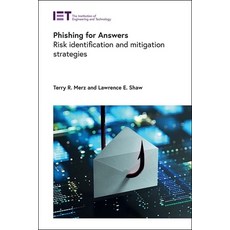 (英文圖書) Phishing for Answers: Risk Identification and Mitigation Strategies 精裝版, Institution of Engineering ..., 英文