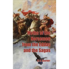 (英文圖書) Myths of the Norsemen from the Eddas and Sagas 精裝版, Scrawny Goat Books, 英文