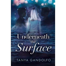 (英文圖書)Underneath the Surface 平裝版, Tanya Gandolfo, 英文