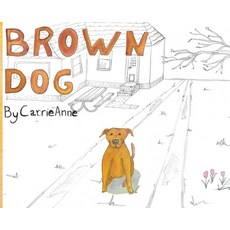 (英文圖書)Brown Dog 精裝版, Carrieanne, 英文
