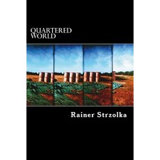 (英文圖書) Quartered World: Photography coming from the interior and the coastal area of Germany 平裝版, Createspace Independent Pub..., 英文