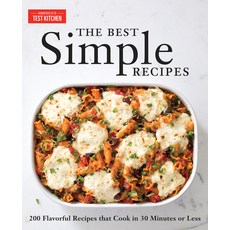 (英文圖書) The Best Simple Recipes: More Than 200 Flavorful Foolproof Recipes That Cook i... 平裝版, America's Test Kitchen, 英文