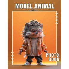 (英文圖書) Model Animal Photo Book: Showcasing 40 Stunning Images Of Animal Masters for Ar... 平裝版, Independently Published, 英文