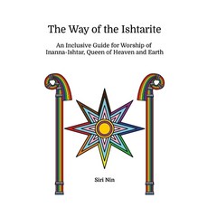 (英文圖書) The Way of the Ishtarite: An Inclusive Guide for Worship of Inanna-Ishtar Quee... 平裝版, Lulu.com, 英文