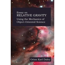 (英文圖書) Essay on Relative Gravity 平裝版, Lulu.com, 英文