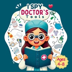 (英文圖書)I Spy Doctor's Tools: Discover and Learn About the Tools That Keep Us Healthy!Fo... 平裝版, Independently Published, 英文