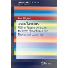 (英文圖書) Jevons' Paradoxes: William Stanley Jevons and the Roots of Biophysical and Neoclassical Econo... 平裝版, Springer, 英文