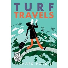 Turf Travels 平裝版, Independently Published, 英文