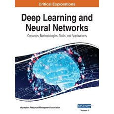 (英文圖書) Deep Learning and Neural Networks: Concepts Methodologies Tools and Applications VOL 1 精裝版, Engineering Science Reference, 英文