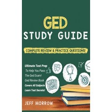 GED Study Guide! Practice Questions Edition & Complete Review Edition 精裝版, House of Lords LLC, 英文