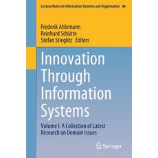 (英文圖書) Innovation Through Information Systems: Volume I: A Collection of Latest Research on Domain I... 平裝版, Springer, 英文