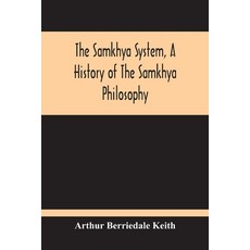 The Samkhya System A History Of The Samkhya Philosophy 平裝版, Alpha Edition, 英文