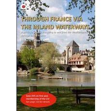 (英文圖書) Through France via the Inland Waterways: A guide to transiting France to the Med via the inla... 平裝版, Lulu.com, 英文