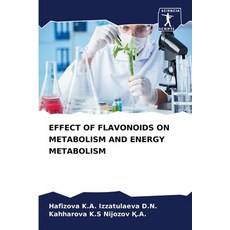 (英文圖書) Effect of Flavonoids on Metabolism and Energy Metabolism 平裝版, Sciencia Scripts, 英文