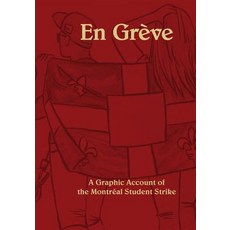 (英文圖書)En Greve: A Graphic Account of the Montreal Student Strike 平裝版, Createspace Independent Pub..., 英文
