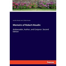 (英文圖書) Memoirs of Robert-Houdin: Ambassador Author and Conjuror. Second Edition 平裝版, Hansebooks, 英文
