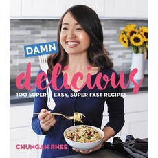 (英文圖書) Damn Delicious: 100 Super Easy Super Fast Recipes 平裝版, Oxmoor House, 英文