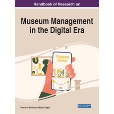 (英文圖書) Handbook of Research on Museum Management in the Digital Era 精裝版, Information Science Reference, 英文