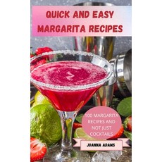 (英文圖書) Quick and Easy Margarita Recipes 精裝版, Joanna Adams, 英文