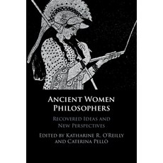 (英文圖書) Ancient Women Philosophers: Recovered Ideas and New Perspectives 精裝版, Cambridge University Press, 英文