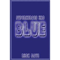 (英文圖書)Superheroes Inc.: Blue 平裝版, Createspace Independent Pub..., 英文