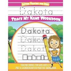 (英文圖書)Dakota Letter Tracing for Kids Trace my Name Workbook: Tracing Books for Kids ag... 平裝版, Createspace Independent Pub..., 英文