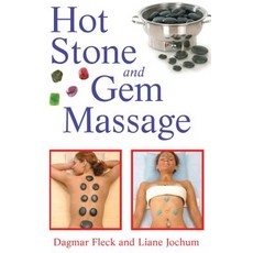 (英文圖書) Hot Stone and Gem Massage 平裝版, Healing Arts Press, 英文
