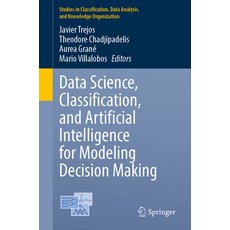 (英文圖書) Data Science Classification and Artificial Intelligence for Modeling Decision... 平裝版, Springer, 英文
