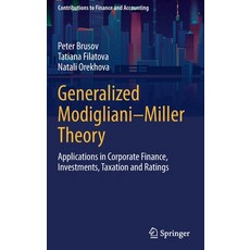 (英文圖書) Generalized Modigliani-Miller Theory: Applications in Corporate Finance Investments Taxatio... 精裝版, Springer, 英文
