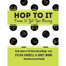 Hop to It: Poems to Get You Moving 平裝版, Pomelo Books, 英文