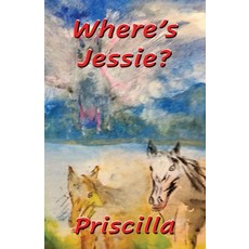 (英文圖書)Where's Jessie? 平裝版, Linellen Press, 英文