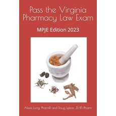 (英文圖書) Pass the Virginia Pharmacy Law Exam: MPJE Edition 2023 平裝版, Independently Published, 英文