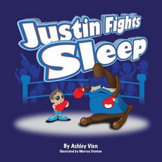 (英文圖書)Justin Fights Sleep 平裝版, Loving Healing Press, 英文