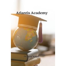 (英文圖書) Atlantis Academy 平裝版, Dejuan Nolan, 英文
