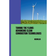 (英文圖書) Taming the Flame: Advancing Clean Combustion Technologies 平裝版, Tredition Gmbh, 英文