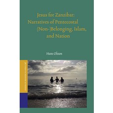 (英文圖書) Jesus for Zanzibar: Narratives of Pentecostal (Non-)Belonging Islam and Nation 精裝版, Brill, 英文