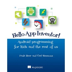 (英文圖書)Hello App Inventor!: Android Programming for Kids and the Rest of Us 平裝版, Manning Publications, 英文