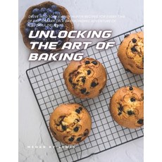 (英文圖書) Unlocking the Art of Baking: Delve into 50 Heavenly Muffin Recipes for Every Ti... 平裝版, Independently Published, 英文