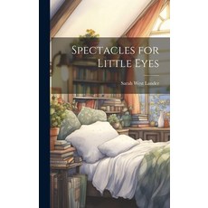 (英文圖書)Spectacles for Little Eyes 精裝版, Legare Street Press, 英文