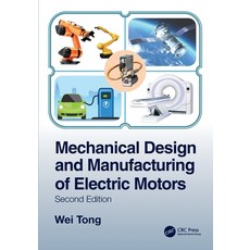 (英文圖書) Mechanical Design and Manufacturing of Electric Motors 平裝版, CRC Press, 英文