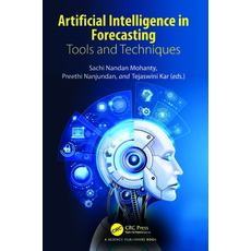 (英文圖書) Artificial Intelligence in Forecasting: Tools and Techniques 精裝版, CRC Press, 英文