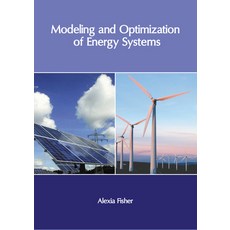 (英文圖書) Modeling and Optimization of Energy Systems 精裝版, Clanrye International, 英文